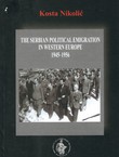 The Serbian Political Emigration in Western Europe 1945-1956