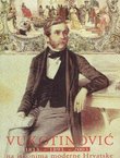 Vukotinović 1813.-1893.-2003. na iskonima moderne Hrvatske