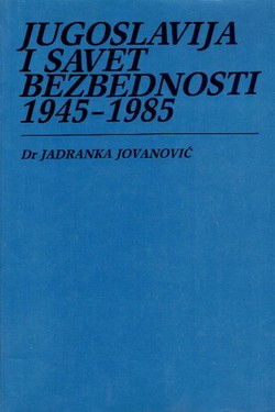 Jugoslavija i Savet bezbednosti 1945-1985