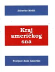 Kraj američkog sna. Povijest duše Amerike