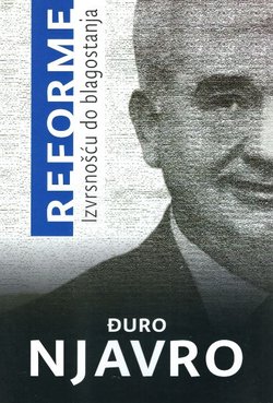 Reforme. Izvrsnošću do blagostanja