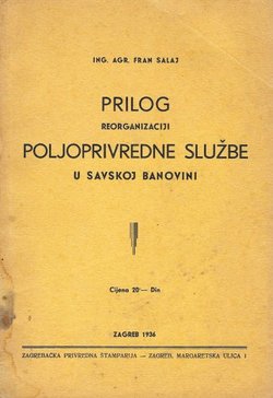 Prilog reorganizaciji poljoprivredne službe u Savskoj Banovini