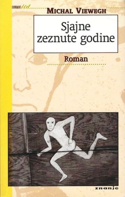 Sjajne zeznute godine