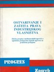 Ostvarivanje i zaštita prava industrijskog vlasništva