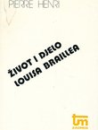 Život i djelo Louisa Braillea