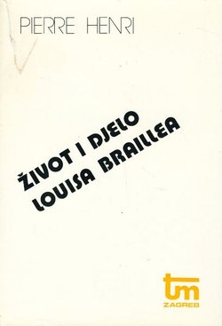 Život i djelo Louisa Braillea