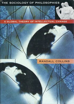 The Sociology of Philosophies. A Global Theory of Intellectual Change