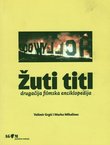 Žuti titl. Drugačija filmska enciklopedija
