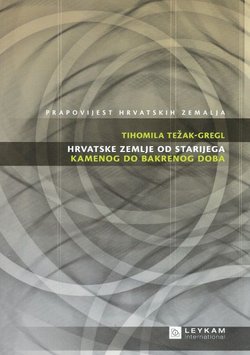 Hrvatske zemlje od starijega kamenog do bakrenog doba