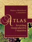 Atlas hrvatskog vinogradarstva i vinarstva