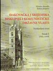 Đakovačka i srijemska biskupija i komunističke vlasti. Neobjavljeni izvori I. 1945.-1959.