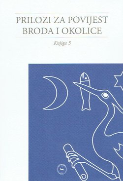 Prilozi za povijest Broda i okolice 5/2021