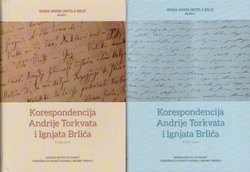 Korespondencija Andrije Torkvata i Ignjata Brlića I-II