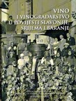 Vino i vinogradarstvo u povijesti Slavonije, Srijema i Baranje