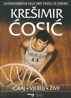 Igraj, vjeruj, živi! Autobiografija