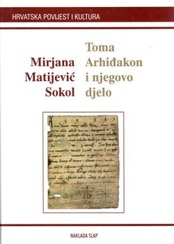 Toma Arhiđakon i njegovo djelo
