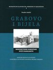 Grabovo i Bijela. Benediktinski samostani svete Margarete