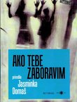 Ako tebe zaboravim. Prilog istraživanju povijesti židovskih obitelji