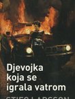 Djevojka koja se igrala vatrom