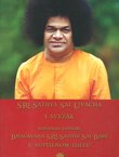 Sri Sathya Sai Uvacha I. Božanski govori Bhagavana Sri Sathye sai Babe u suptilnom tijelu