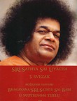 Sri Sathya Sai Uvacha III. Božanski govori Bhagavana Sri Sathye sai Babe u suptilnom tijelu