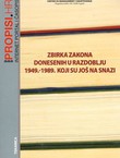 Zbirka zakona donesenih u razdoblju 1949.-1989. koji su još na snazi