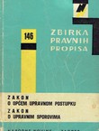 Zakon o općem upravnom postupku / Zakon o upravnim sporovima (3.izd.)