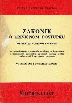 Zakonik o krivičnom potupku objašnjen szdskom praksom (6.izm. i dop.izd.)