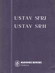 Ustav SFRJ / Ustav SRH (9.izd.)