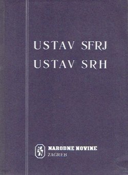 Ustav SFRJ / Ustav SRH (9.izd.)