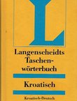 Langenscheidts Taschen-Wörterbuch. Kroatisch. Kroatisch-Deutsch, Deutsch-Kroatisch