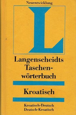 Langenscheidts Taschen-Wörterbuch. Kroatisch. Kroatisch-Deutsch, Deutsch-Kroatisch