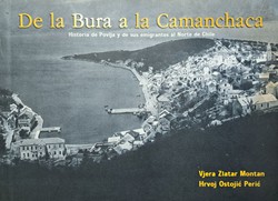 De la Bura a la Camanchaca. Historia de Povlja y de sus emigrantes al Norte de Chile