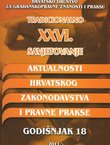 Aktualnosti hrvatskog zakonodavstva i pravne prakse. Godišnjak 18/2011