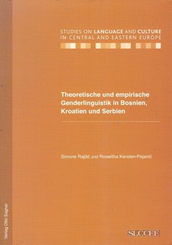 Theoretische und empirische Genderlinguistik in Bosnien, Kroatien und Serbien