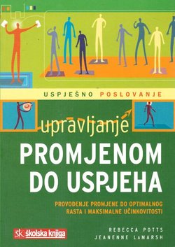Uspješno poslovanje. Upravljanje promjenom do uspjeha
