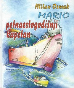 Mario. Petnaestogodišnji kapetan