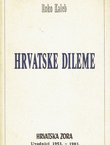 Hrvatske dileme. Hrvatska zora 1953.-1982.