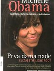 Michelle Obama. Prva dama nade