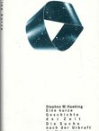 Eine kurze Geschichte der Zeit. Die Suche nach der Urkraft des Universums