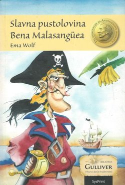 Slavna pustolovina Bena Malasanguea
