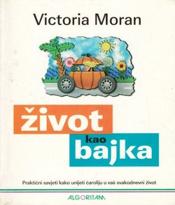 Život kao bajka