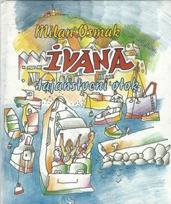 Ivana. Tajanstveni otok