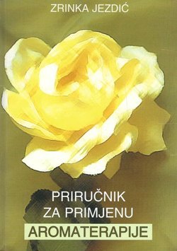 Priručnik za primjenu aromaterapije (2.dop.izd.)