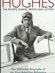 Hughes. The Private Diaries, Memos and Letters