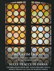 Držićevim tragom. Obilježavanje 450. obljetnice smrti u domu Marina Držića / Sulle tracce di Darsa. Celebrazioni per il 450 anniversario della morte presso la casa di Marino Darsa.