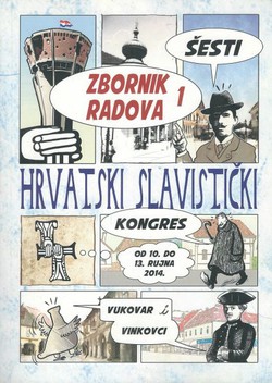 Šesti hrvatski slavistički kongres. Zbornik radova I.