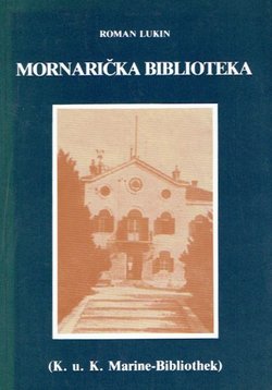 Mornarička biblioteka (K.u.K. Marine-Bibliothek) (Histria historica 2/1986)