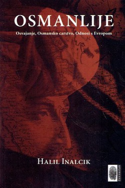Osmanlije. Osvajanje, Osmansko carstvo, odnosi s Evropom