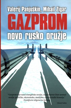 Gazprom. Novo rusko oružje